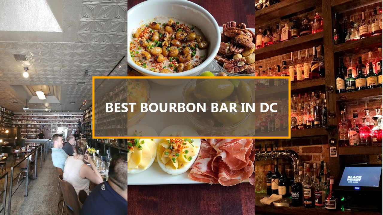 20 BEST Bourbon Bars in Washington DC: Explore These Hidden Gems Before They’re Gone!