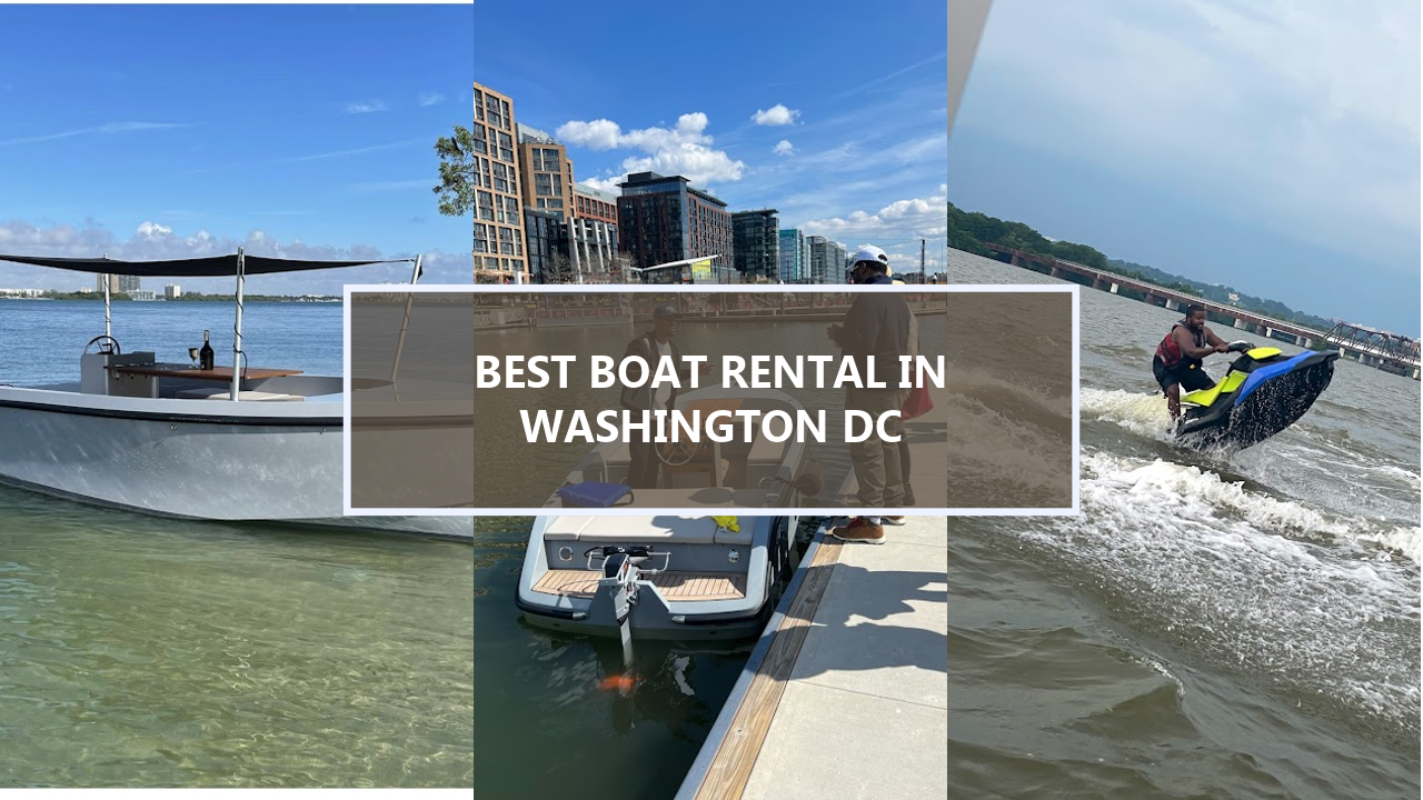 15+ BEST Boat Rentals in Washington DC: Explore the Potomac River Today!