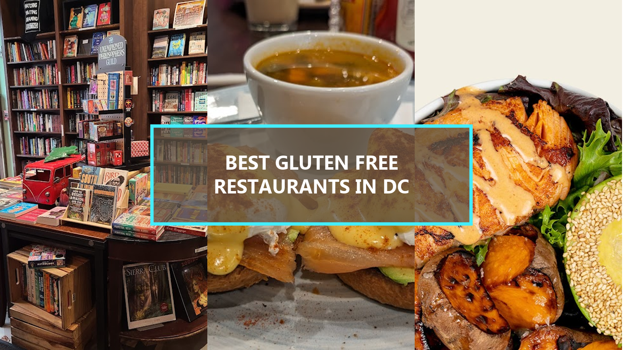 17+ BEST Gluten Free Restaurants in Washington DC That Locals Swear By